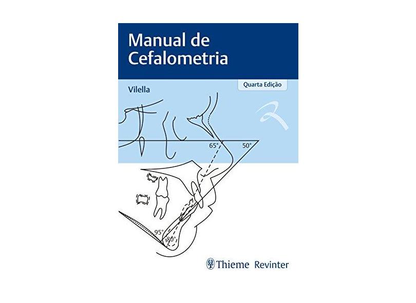 Manual de Cefalometria - Oswaldo De Vasconcellos Vilella - 9788567661711