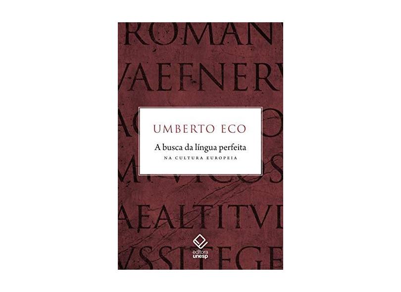 A Busca da Língua Perfeita na Cultura Europeia - Humberto Eco - 9788539307630
