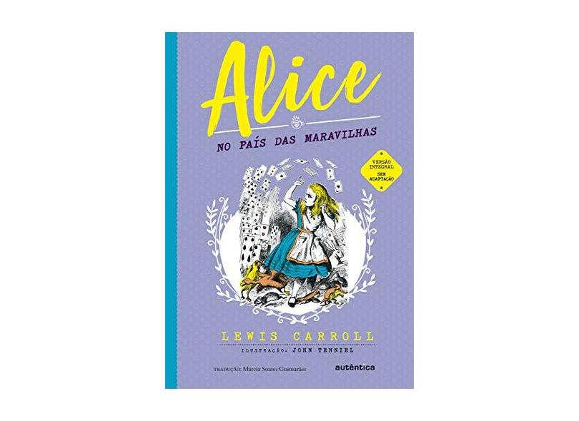 Alice No País Das Maravilhas - Versão Integral, Sem Adaptação - Carroll, Lewis - 9788551302033