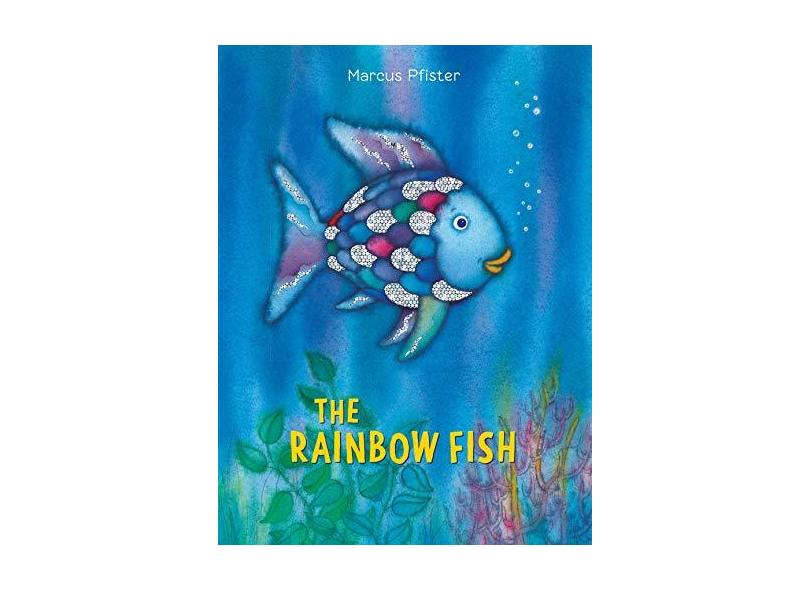 The Rainbow Fish - Marcus Pfister - 9781558580091