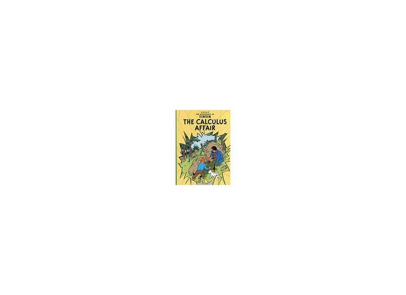 The Adventures of Tintin: The Calculus Affair - Hergé - 9780316358477