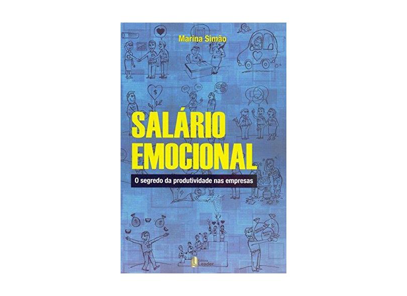 Salário Emocional - o Segredo da Produtividade Nas Empresas - Simão, Marina - 9788565219631