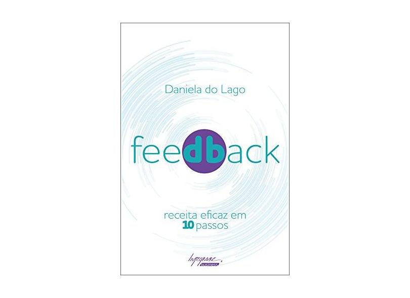 Feedback: Receita Eficaz Em 10 Passos - Daniela Do Lago - 9788582111031