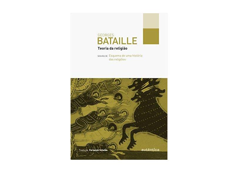 Teoria da Religião - Bataille, Georges - 9788582175781