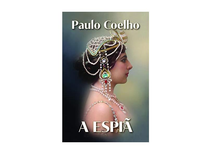 Espiã, A + Livreto de Frases do Paulo Coelho - Paulo Coelho - 9788584390373