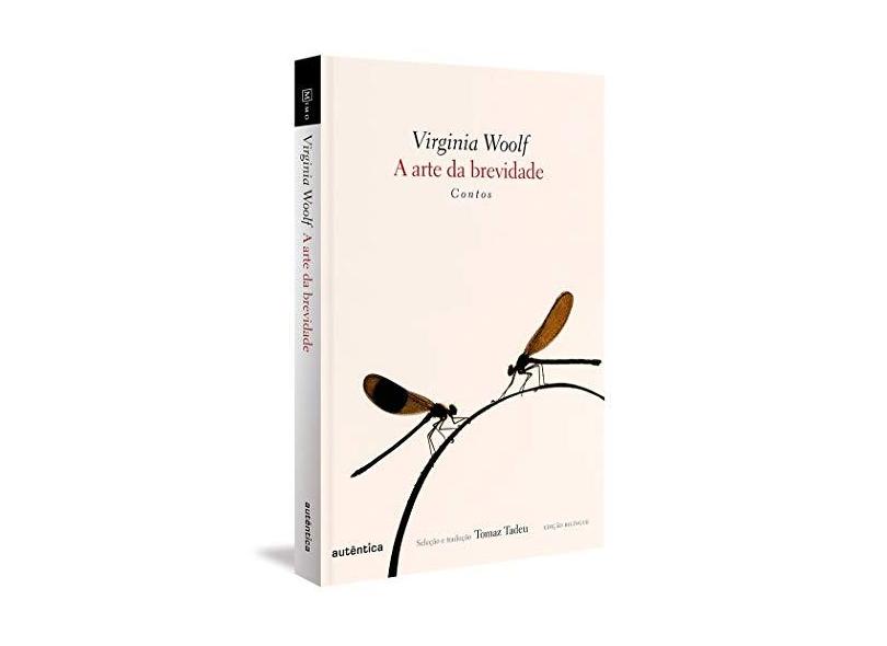 Arte da Brevidade, A - Coleção Mimo - Virginia Woolf - 9788551301562