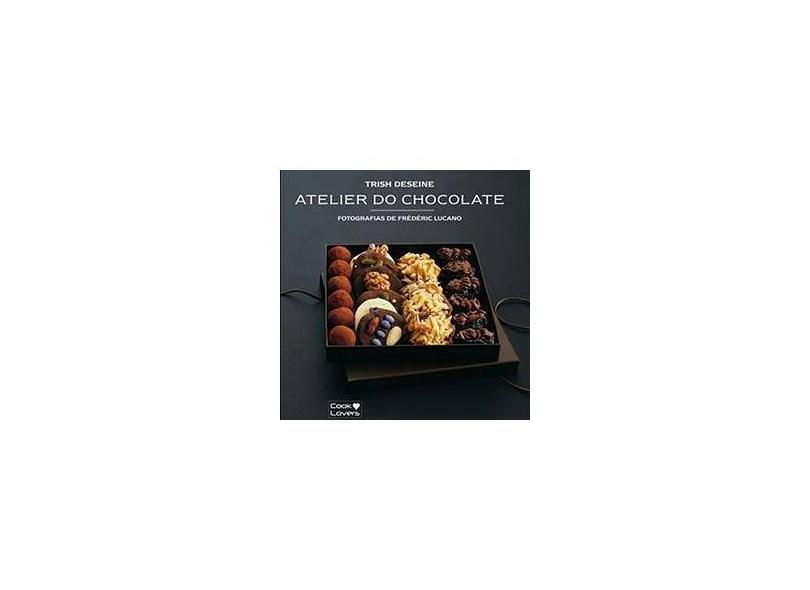 Kit - Atelier do Chocolate - Trish, Deseine - 9788562247101