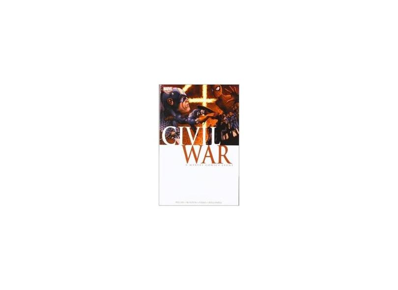 Civil War: A Marvel Comics Event - Capa Comum - 9780785121794