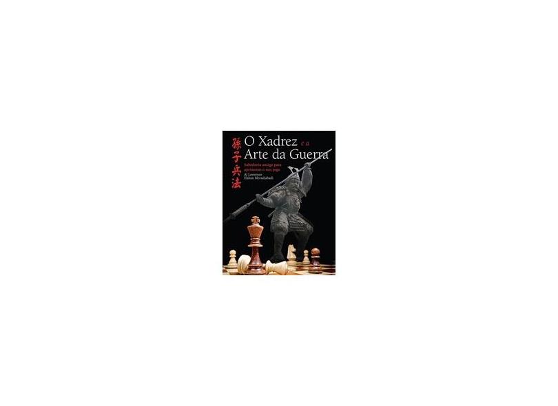 A arte da guerra no xadrez - Xadrez