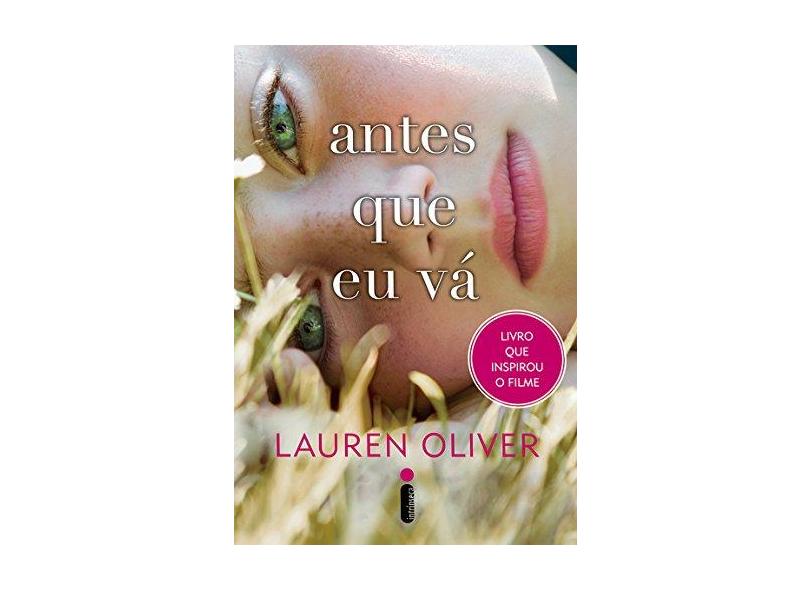 Antes Que Eu Vá - Oliver, Lauren - 9788551001011