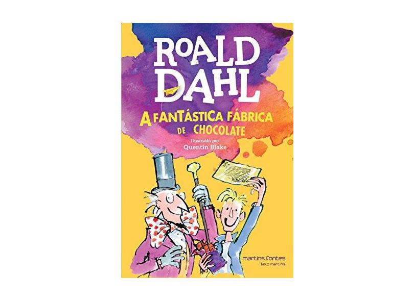 A Fantástica Fábrica de Chocolate - Volume 1 - Roald Dahl - 9788580632590