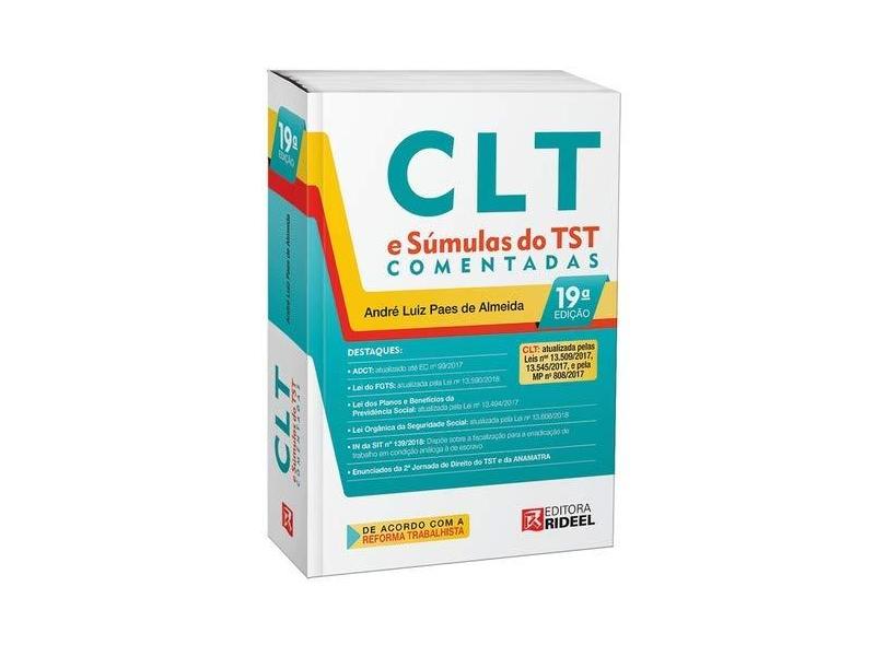 CLT e Súmulas do TST Comentadas - André Luiz Paes De Almeida - 9788533952355
