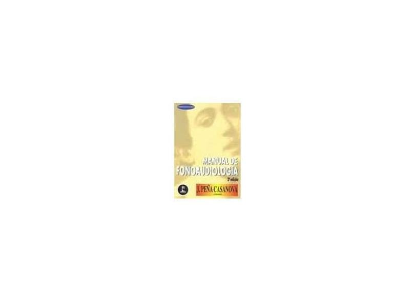 Manual De Fonoaudiologia - J. Pena-casanova - 9788573072181