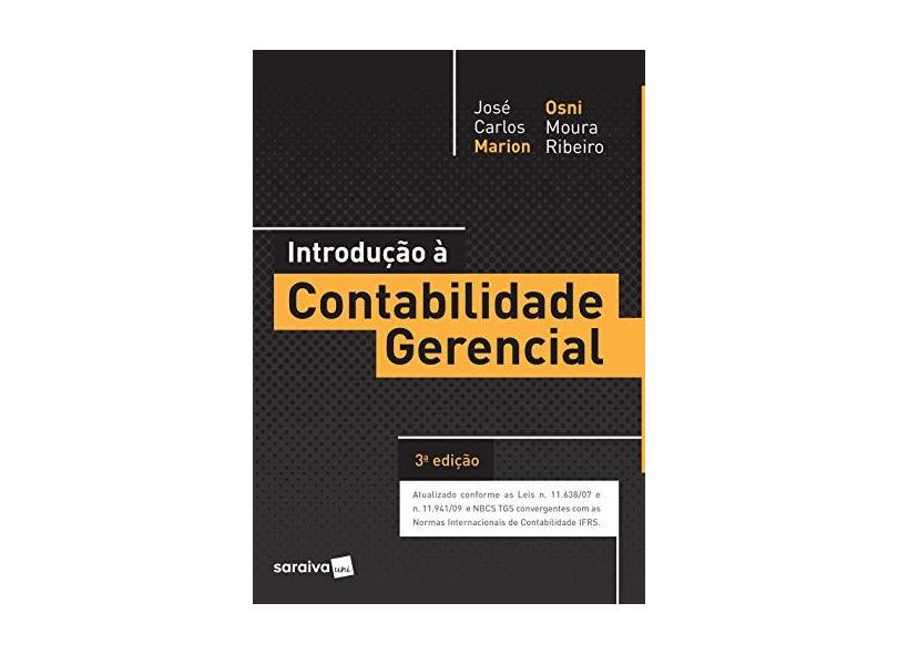 Introdução À Contabilidade Gerencial - 3ª Ed. 2017 - Ribeiro, Osni Moura - 9788547220877