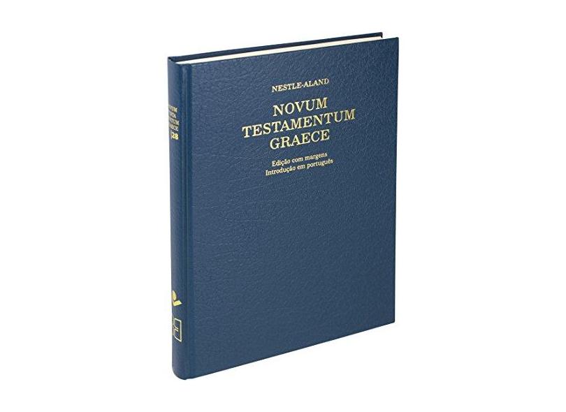 Novum Testamentum Graece Na28 Nestle-Aland - Vários Autores - 9788531116292