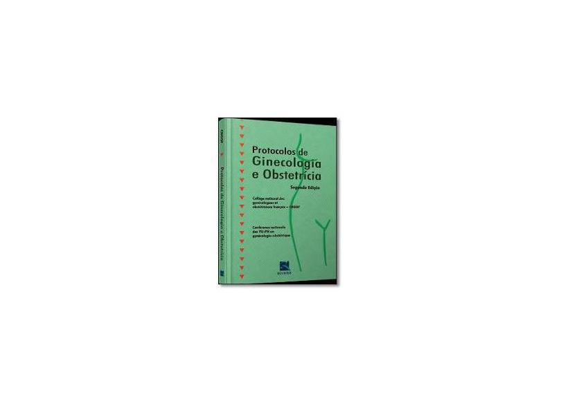 Protocolos de Ginecologia e Obstetrícia - Revinter - 9788537206867