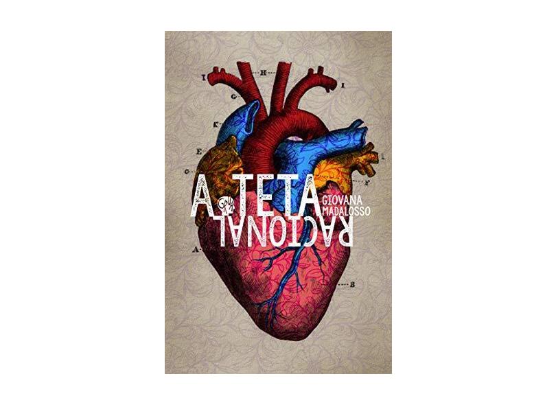 A Teta Racional - Giovana Madalosso; - 9788561578589