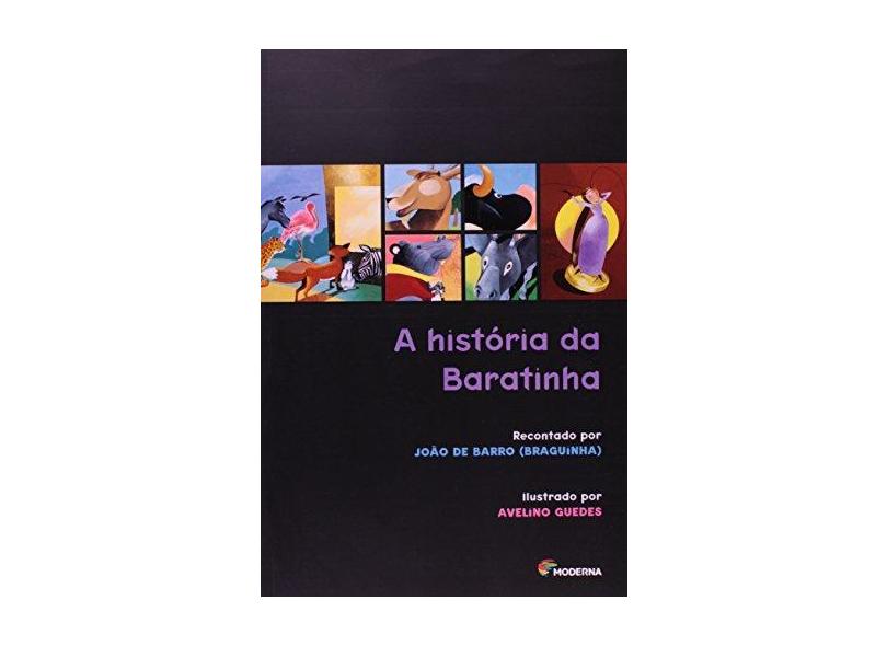 A História da Baratinha - Clássicos Infantis Brochura - Barro, Joao - 9788516013363