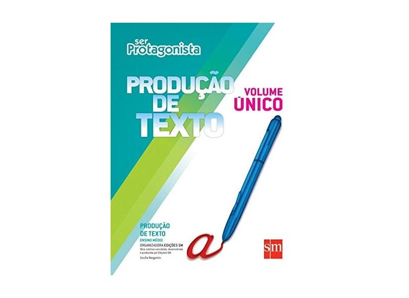 Ser Protagonista. Produção de texto - Volume único - Cecília De Aguiar Bergamin - 9788541809870