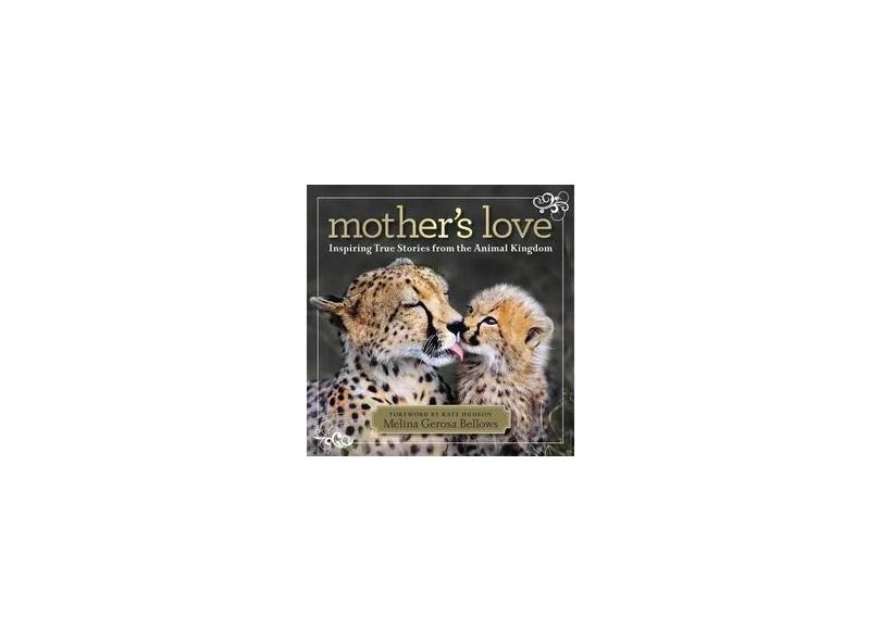 Mother's Love - "hudson, Kate" - 9781426209222