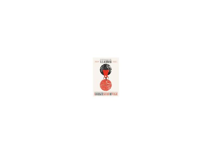 A Darker Shade of Magic - V. E. Schwab - 9780765376459