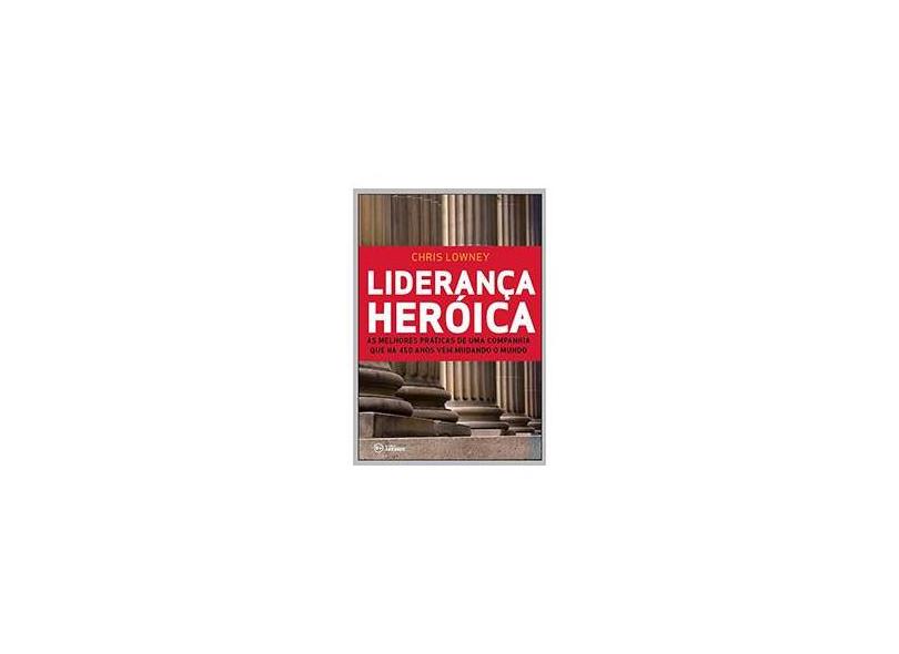 Liderança Heroica - Capa Comum - 9788567854267