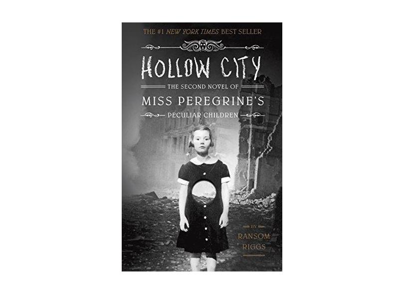 Hollow City: The Second Novel of Miss Peregrine's Peculiar Children - Capa Comum - 9781594747359