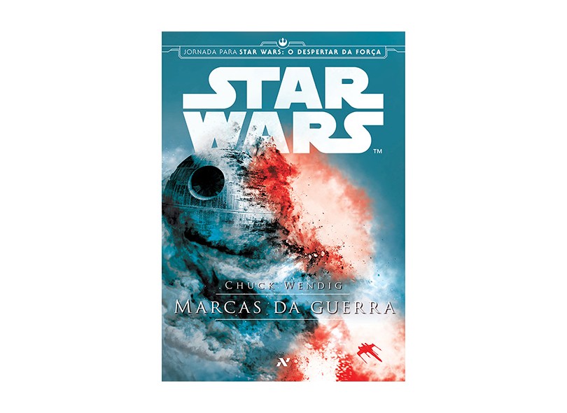 Star Wars - Marcas da Guerra - Wendig, Chuck - 9788576572787