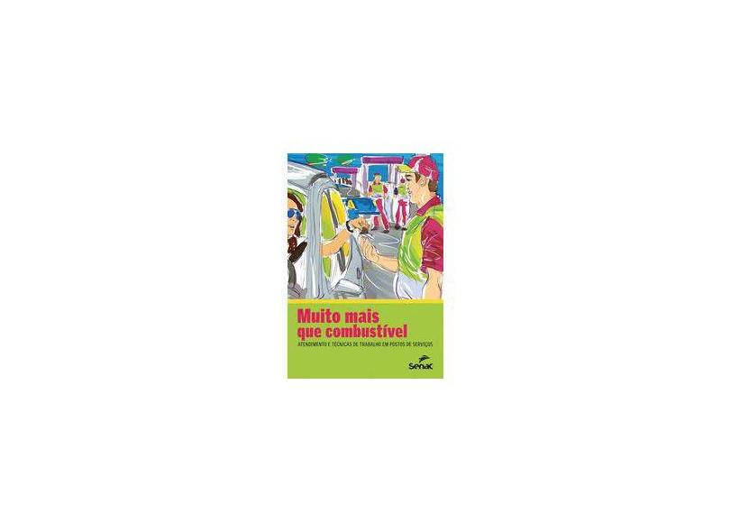 Muito Mais que Combustível - Vários Autores - 9788539612178