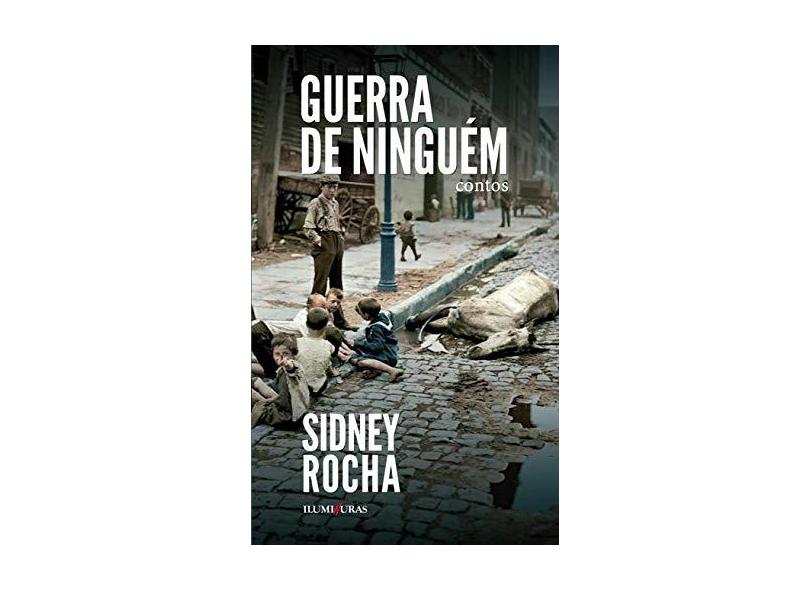 Guerra de Ninguém - Sidney Rocha - 9788573215427