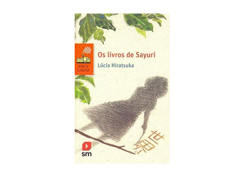 Livros de Sayuri, Os - Lucia Hiratsuka - 9788541818100