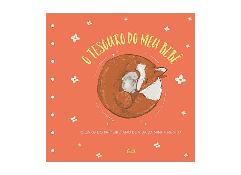 Tesouro Do Meu Bebê: O Livro De Recordações (Capa Laranja) - Alves,marcia - 9788550701684