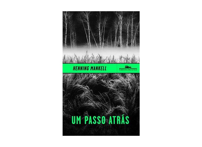 Um Passo Atrás - Mankell, Henning - 9788535926040