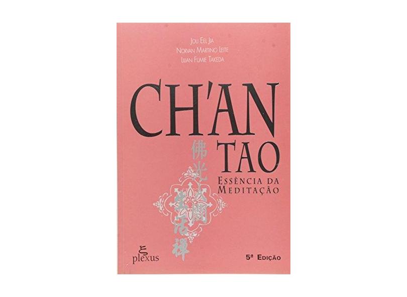 Chan Tao Essencia da Meditacao - Jia, Jou Eel - 9788585689384