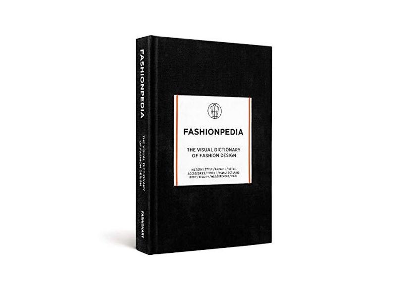 Fashionpedia: The Visual Dictionary of Fashion Design - Fashionary - 9789881354761