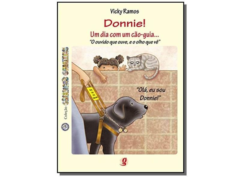 Donnie! Um Dia Com Um Cao-Guia - Capa Comum - 9788526013544