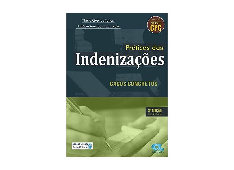 Práticas das Indenizações - Thélio Queiroz Farias - 9788577541942