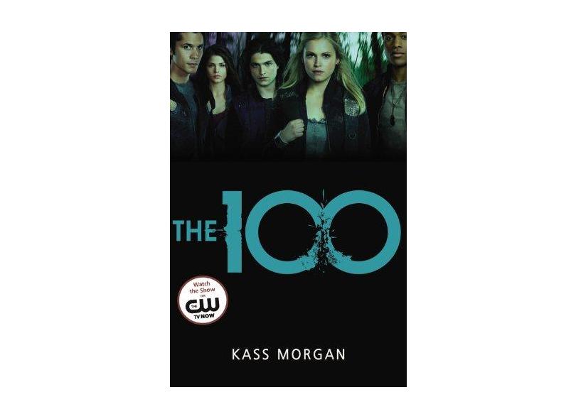 The 100 - Capa Comum - 9780316234498