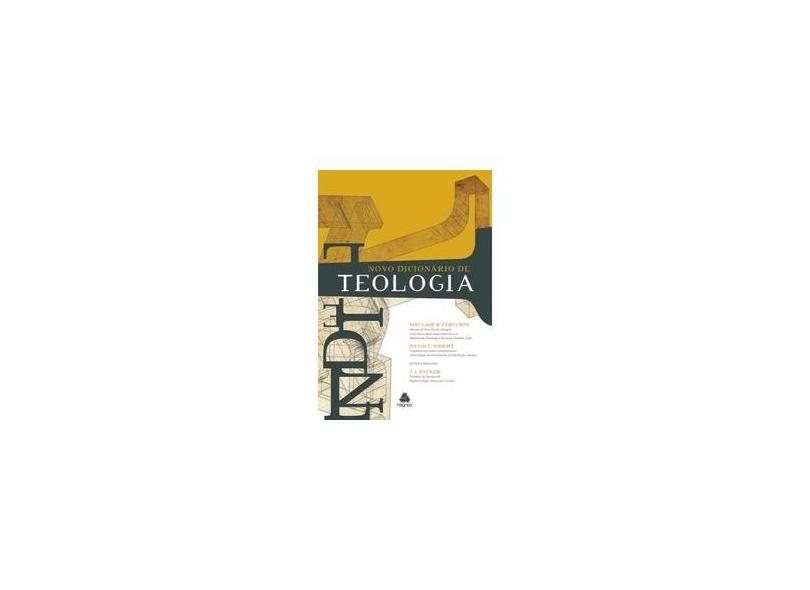 Livor - Novo Dicionário de Teologia - Sinclair B. Ferguson, David F. Wright - 9788577420636