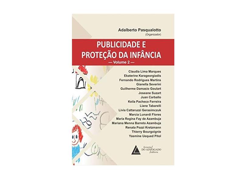 V.2 Publicidade E Proteção Da Infância - "pasqualotto, Adalberto" - 9788595900493