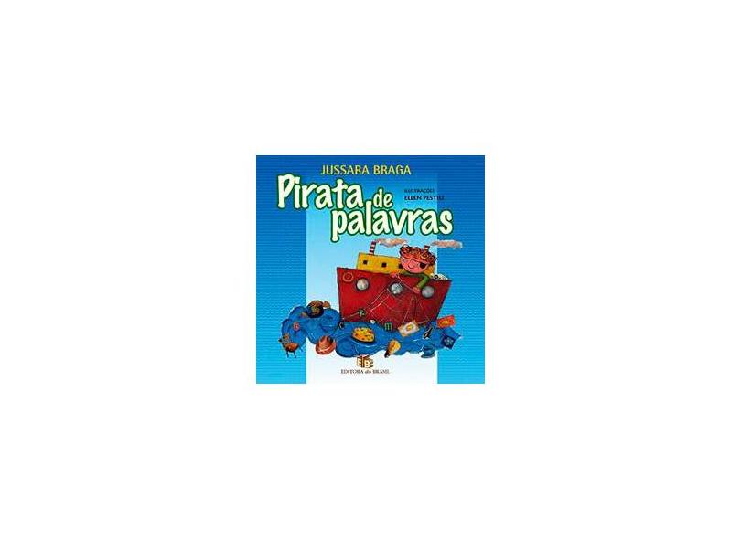 Pirata de Palavras - Braga, Jussara - 9788510044134