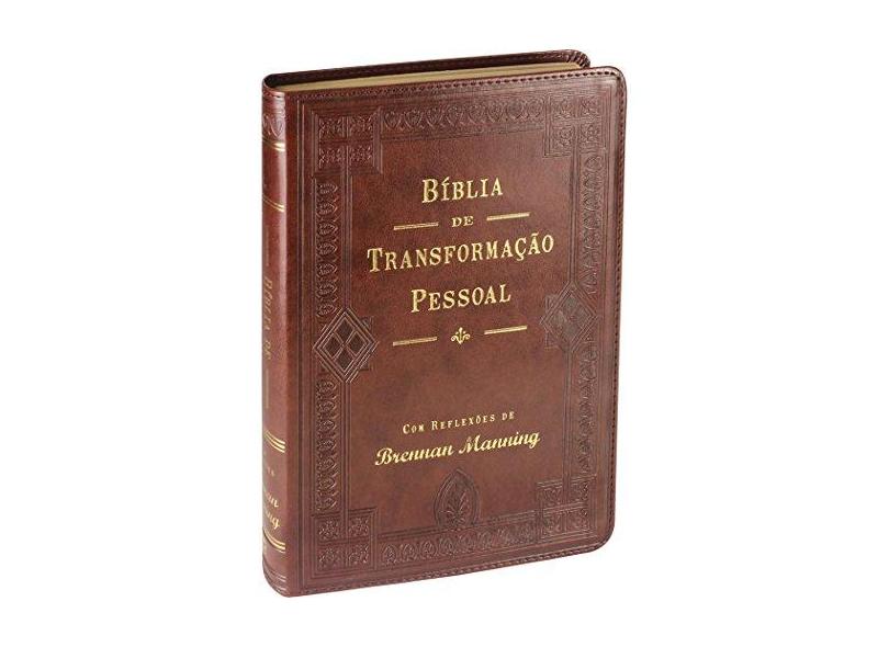Bíblia de Transformação Pessoal - Luxo Marrom - Manning, Brennan - 9788543300092