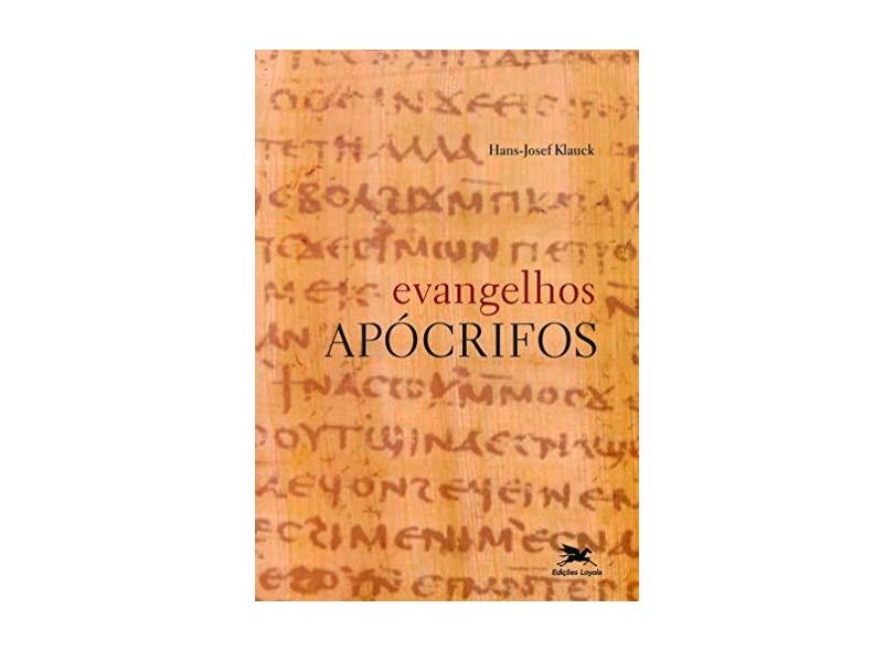 Evangelhos Apócrifos - Hans-josef Klauck - 9788515032969