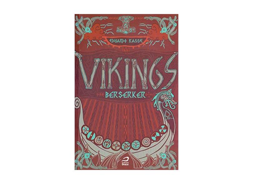 Vikings - Berserker - Kasse, Eduardo - 9788582432471