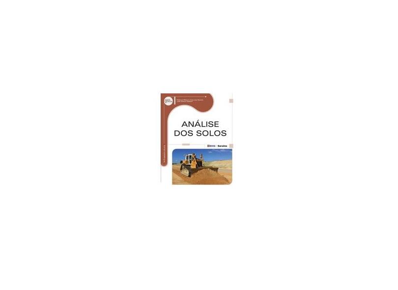 Análise dos Solos - Série Eixos - Palloma Ribeiro Cuba Dos Santos, João Dalton Daibert - 9788536506593