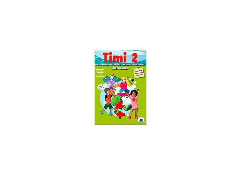 Timi 2 Livro do Professor - Livro Segundo o Novo Acordo Ortográfico ...