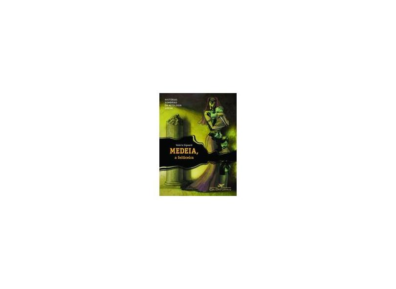 Medeia, a Feiticeira - Sigward, Valérie - 9788535916041