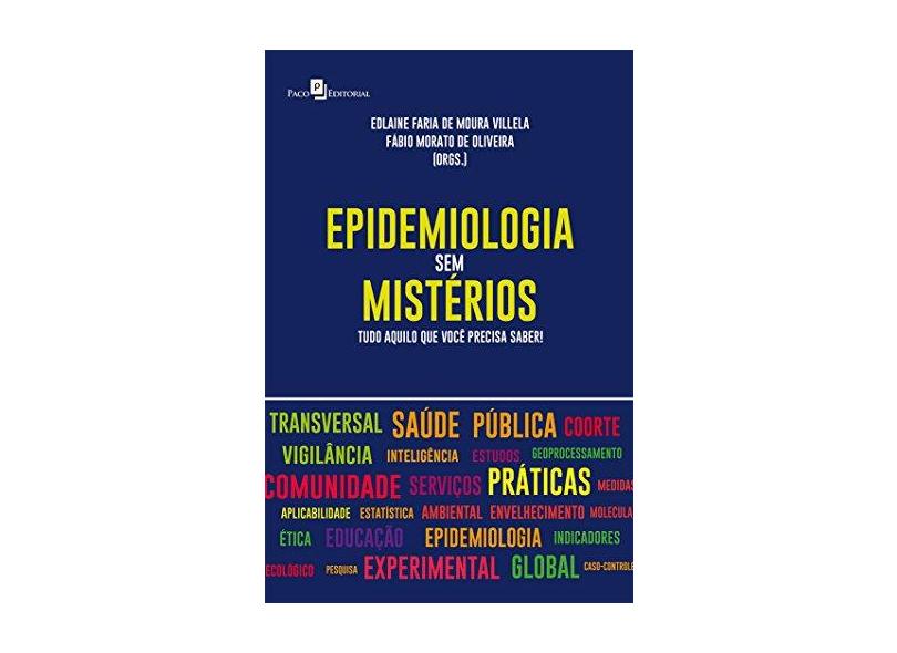 Epidemiologia Sem Mistérios - Tudo Aquilo Que Você Precisa Saber! - Villela,edlaine Faria De Moura - 9788546210114
