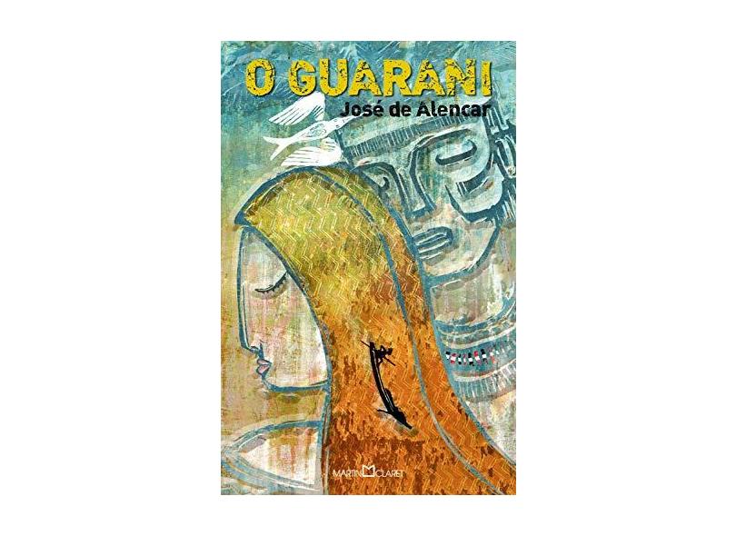 O Guarani - Coleção A Obra-prima de Cada Autor - José De Alencar - 9788572323383