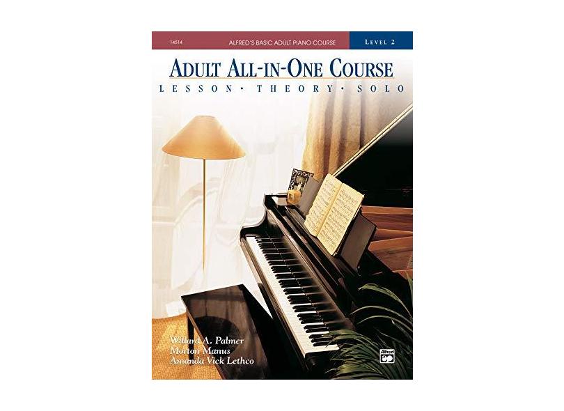 Alfred's Basic Adult All-In-One Course, Bk 2: Lesson * Theory * Solo - Willard Palmer - 9780882849959